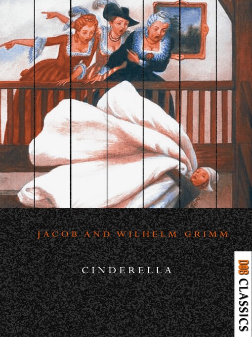 Title details for Cinderella by Jacob Grimm - Available